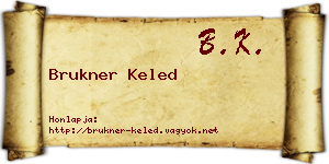 Brukner Keled névjegykártya